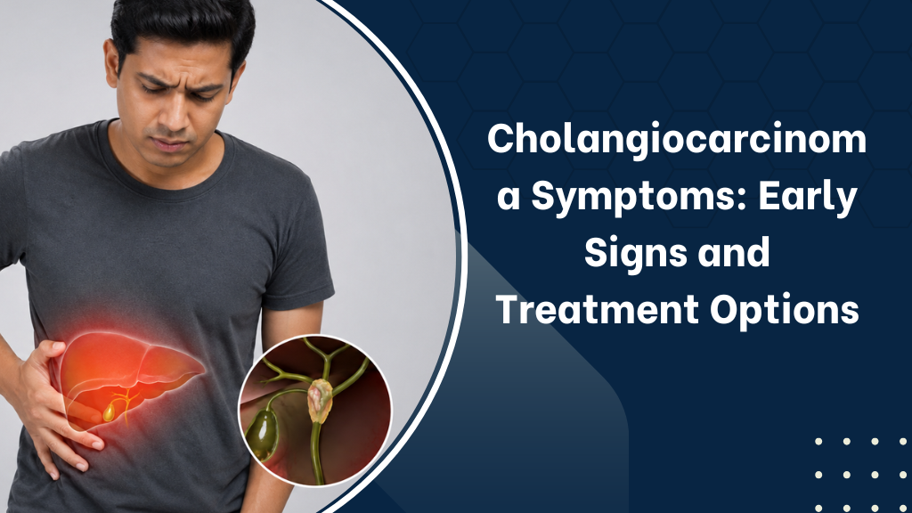 Cholangiocarcinoma Symptoms